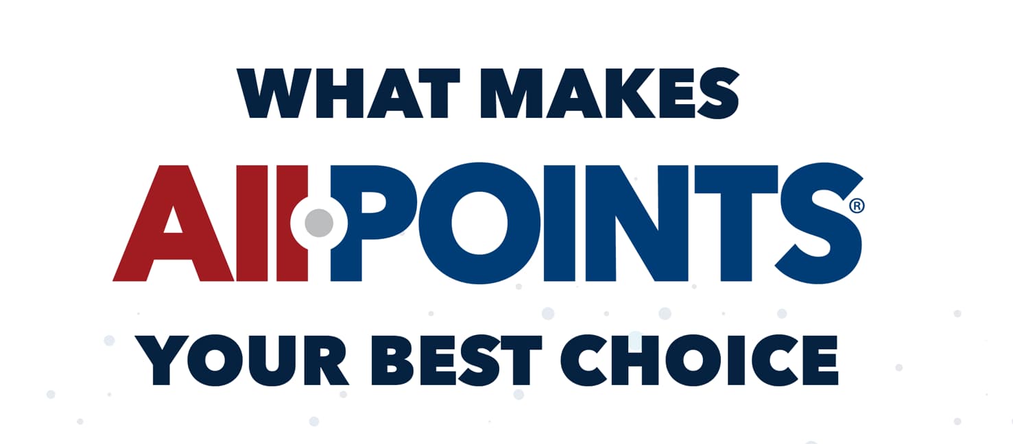 What Makes AllPoints Your Best Choice?